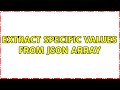 Extract specific values from JSON array