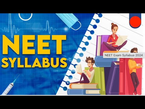 NEET Syllabus 2024 2025 NTA NEET Subject Wise Syllabus - YouTube