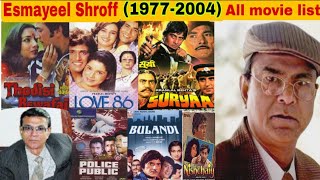 Director Esmayeel Shroff Box-office Collection Analysis Hit and Flop Blockbuster All movies list