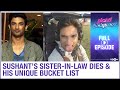 Sushant's sister-in-law dies | Sushant ticked off 12 out of 50 goals | Planet Bollywood Full Episode