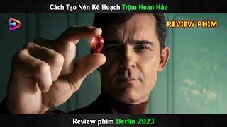 Câu Chuyện Đằng Sau Kế Hoạch Trộm 44 Triệu Euro - Review Phim