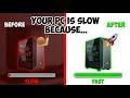 Every Reason Your PC Is Slow❌ And How To Fix Each One✅