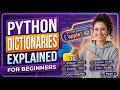 Python Dictionaries Explained for Beginners | Real Examples & Easy Practice