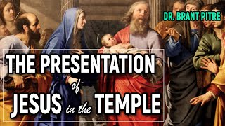 The Presentation of Jesus in the Temple