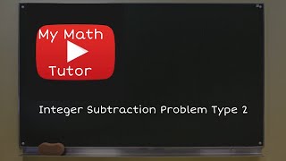 Integer subtraction: Problem type 2