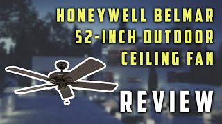 ✅ Honeywell Belmar 52-Inch Outdoor Ceiling Fan Review 2021