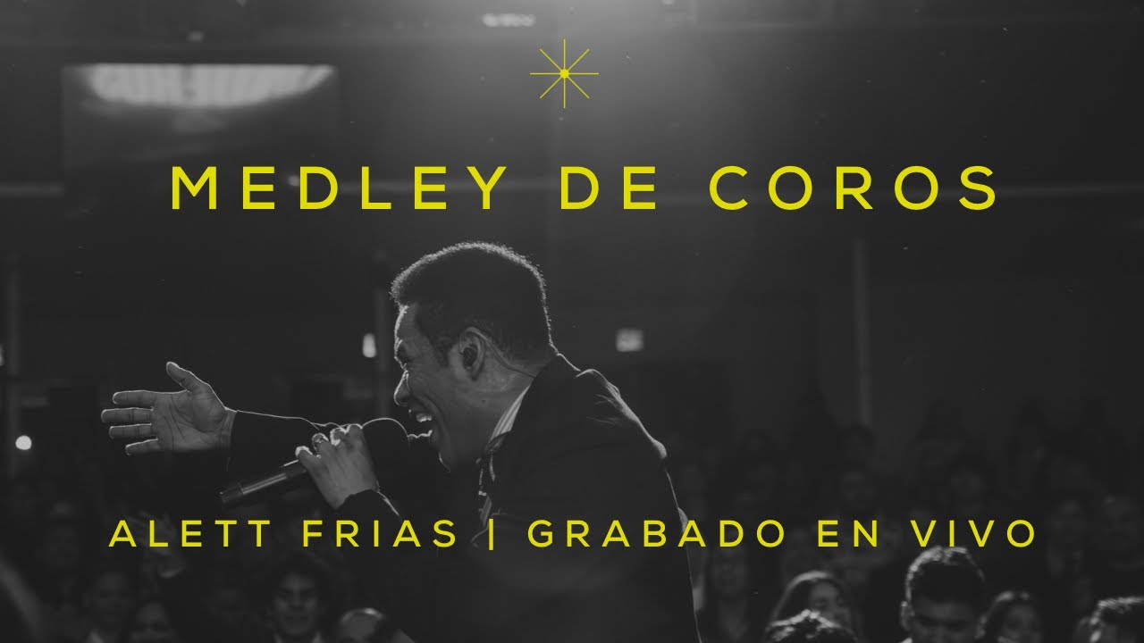 Medley De Coros Alett Frias Chords Chordify