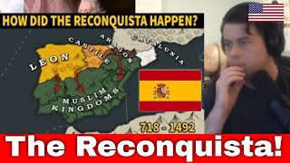 American Reacts How did the Reconquista Actually Happen?