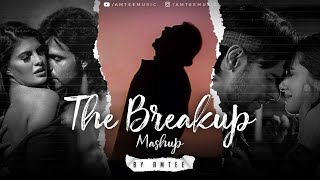 The Breakup Mashup | Amtee | Bollywood Lofi | Emraan Hashmi | Atif Aslam