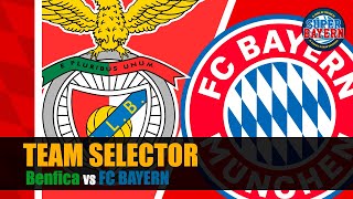 Benfica vs BAYERN MUNICH │TEAM SELECTOR│LUSOS y BAVAROS se enfrentan en CHAMPIONS LEAGUE