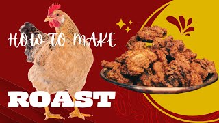 Chicken Roast Recipe || How to make Chicken Roast ||  यसरी बनाउनुहोस्  स्वादिलो चिकेन रोस्ट