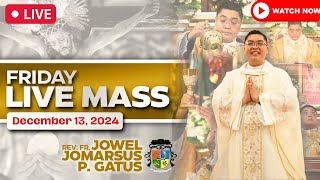 FILIPINO LIVE MASS TODAY ONLINE II DECEMBER 13, 2024 II FR. JOWEL JOMARSUS GATUS