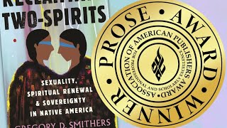 "Reclaiming Two Spirits: Sexuality, Spiritual Renewal, and Sovereignty in Native North America"