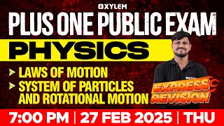 Plus One Public Exam Physics | Laws Of Motion , System Of Particles And Rotational Motion