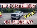 Top 5 BEST EXHAUST Set Ups for GMC/CHEVY 6.2L V8 (vol.2)!