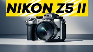 Nikon Z5 II - Affordable Full Frame Camera?