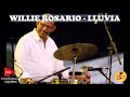 Willie Rosario - Lluvia