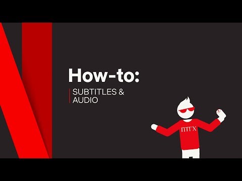 How To | Subtitles & Audio | Netflix How To | Subtitles & Audio | Netflix