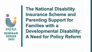 PAFRA Seminar: NDIS and Parenting Support: A Need for Policy Reform