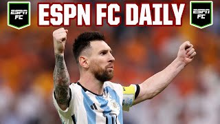 FULL LIVE REACTION: Messi, Argentina WIN on penalties vs. Netherlands! | ESPN FC Daily | World Cup