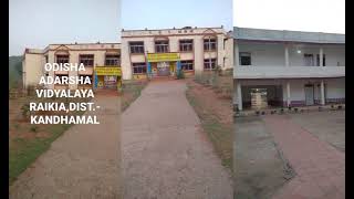 ODISHA ADARSHA VIDYALAYA,RAIKIA DIST.-KANDHAMAL