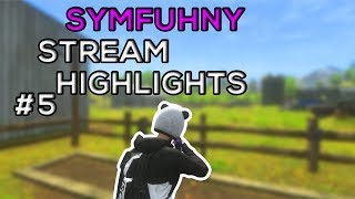 Symfuhny Stream Highlights #5