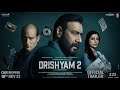 Drishyam 2 - OFFICIAL TRAILER - Ajay Devgn, Akshaye Khanna, Tabu, Shriya Saran - Abhishek Pathak