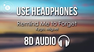 Kygo, Miguel - Remind Me to Forget (8D AUDIO)