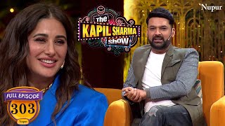 Nargis Fakhri और Kapil की सुनिए Comedy वाली मजेदार बातें | The Kapil Sharma Show | Episode 303