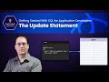 The Update Statement - Getting Started With SQL for Application Developers