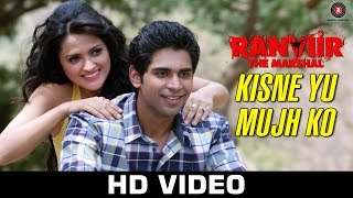 Kisne Yu Mujh Ko  - Ranviir The Marshal | KK | Rishy