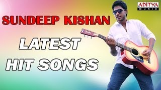 Sundeep Kishan Tollywood Latest Hit Songs || jukebox