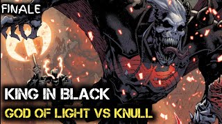 King In Black Hindi 05 #Finale || GOD OF LIGHT VS KNULL ||End Is Begin || Knull The God Of Dark