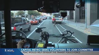 CapMetro needs more volunteers for police force steering committee