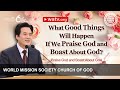 Praise God and Boast About God | WMSCOG, Church of God