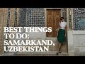 Best Things To Do In Samarkand, Uzbekistan | Travel Guide | Jetset Times