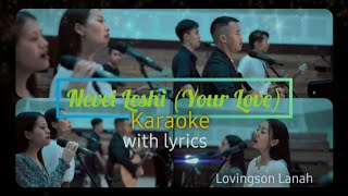 Nevei Leshi (Your Love) Karaoke/Track with Lyrics|Sing out loud for the Glory of God|God Bless You|