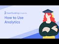 UserGuiding University - How to Utilize the Analytics Section