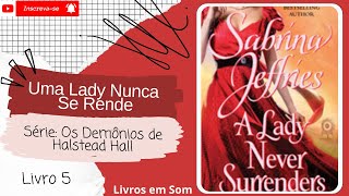 💨Uma Lady Nunca Se Rende◾Série: Os Demônios de Halstead Hall◾(Livro 5)◾