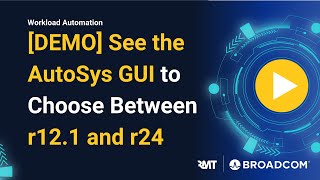 Demo AutoSys Upgrade Preview r12.1 and r24