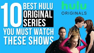 10 Best Hulu Original Series | You Must Watch These Shows