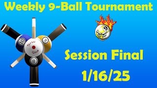 Weekly 9-Ball Tournament 1/16/25