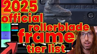 The Rollerblade Frame Tier List for 2025