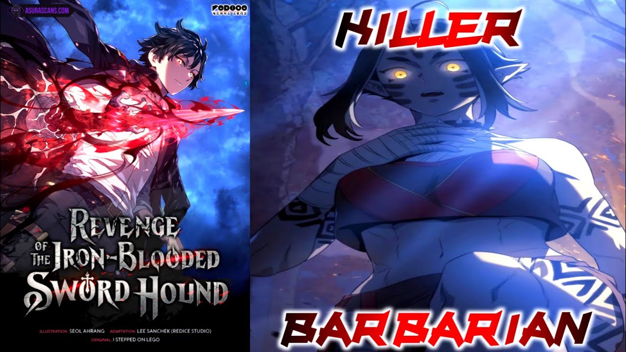 Revenge Of The Iron-Blooded Sword Hound Manhwa Reaction In Hindi ...