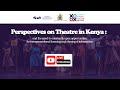 THE INTERGENERATIONAL DIALOGUE ON THEATRE IN KENYA