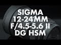 Lens Data - Sigma 12-24mm f/4.5-5.6 II DG HSM Review