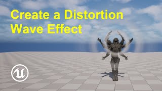How to create a distortion wave effect in Unreal Engine 5