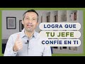 Cómo Ganar La Confianza De Tu Jefe | Rafael Ayala | Transformación Profesional