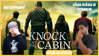 Knock at the Cabin (Llaman a la Puerta) | Opinión SIN Spoilers | Nos Sorprendió