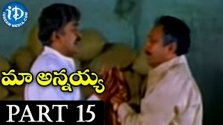 Maa Annayya Movie Part 15 - Rajasekhar, Meena ||Raviraja Pinisetty